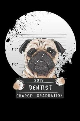 Cover of 2019 dentist charge graduation