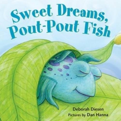 Book cover for Sweet Dreams, Pout-Pout Fish