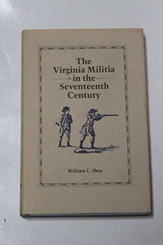 Book cover for The Virginia Militia in the 17th Century