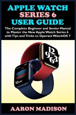 Book cover for Apple Watch Series 6 User Guide