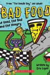 Book cover for The Good, the Bad and the Hungry (Bad Food 2)