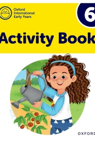 Cover of Oxford International Early Years: Activity Book 6
