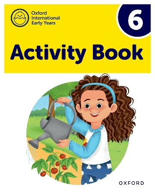 Book cover for Oxford International Early Years: Activity Book 6