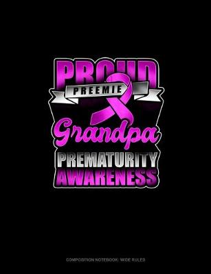 Book cover for Proud Preemie Grandpa Prematurity Awareness