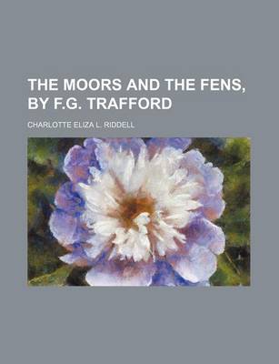 Book cover for The Moors and the Fens, by F.G. Trafford