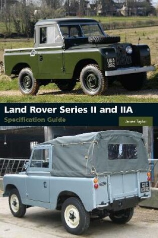 Cover of Land Rover Series II and IIA Specification Guide