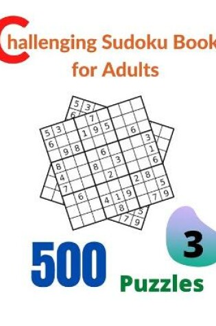 Cover of Challenging Sudoku Book for Adults Volume 3