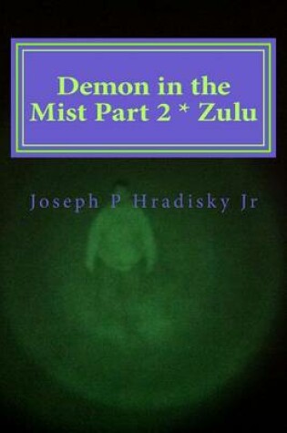 Cover of Demon in the Mist Part 2 * Zulu