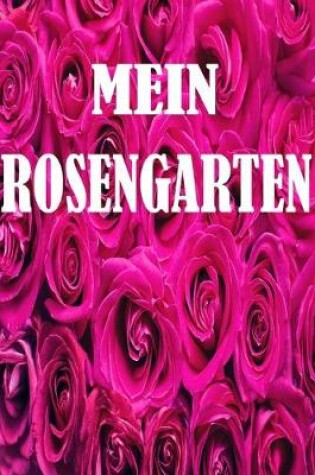 Cover of Mein Rosen Garten