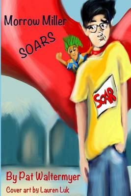 Cover of Morrow Miller, SOARS