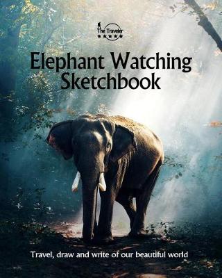 Book cover for Elephant Watching Sketchbook
