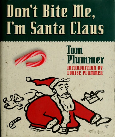 Book cover for Don't Bite Me, I'm Santa Claus