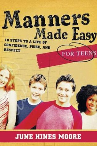 Cover of Manners Made Easy for Teens