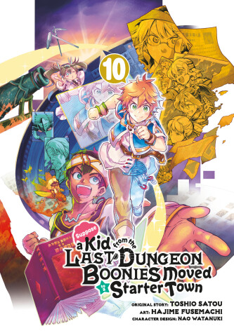 Cover of Suppose A Kid From The Last Dungeon Boonies Moved To A Starter Town 10