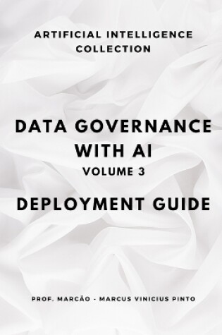 Cover of Data Governance with AI - Volume 3