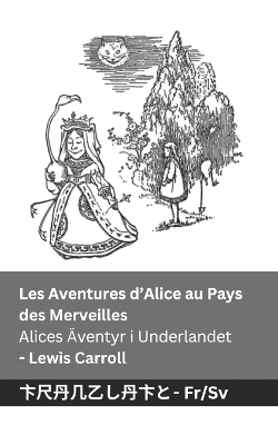 Book cover for Les Aventures d'Alice au Pays des Merveilles / Alices Äventyr i Underlandet