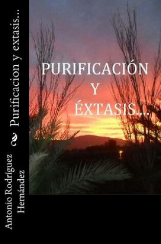 Cover of Purificacion y extasis...