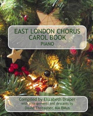 Book cover for East London Chorus Carol Book Piano