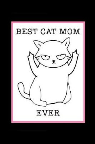 Cover of Best Cat Mom Ever