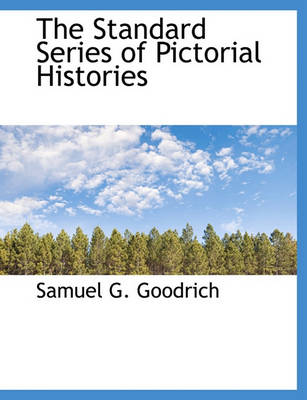 Book cover for The Standard Series of Pictorial Histories