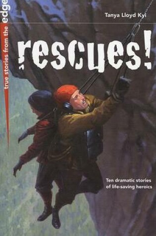 Cover of Rescues!