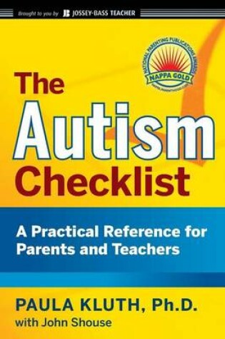 Cover of Autism Checklist, The: A Practical Reference for Parents and Teachers