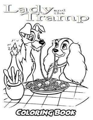 Book cover for Lady and the Tramp Coloring Book