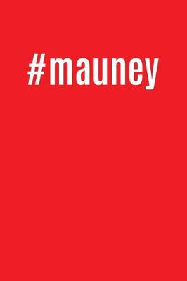 Book cover for #mauney