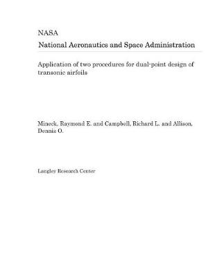 Book cover for Application of Two Procedures for Dual-Point Design of Transonic Airfoils