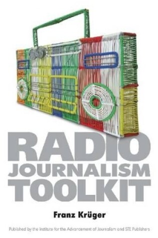 Cover of The radio journalism toolkit