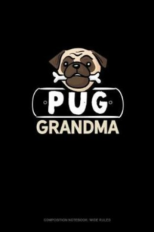 Cover of Pug Grandma