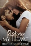 Book cover for Risking My Heart