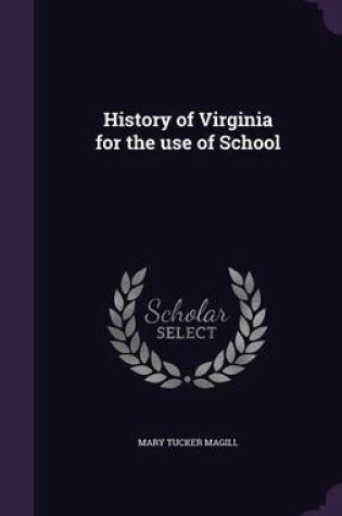 Cover of History of Virginia for the Use of School