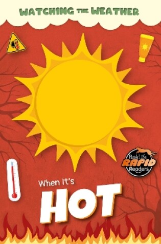 Cover of When It's Hot