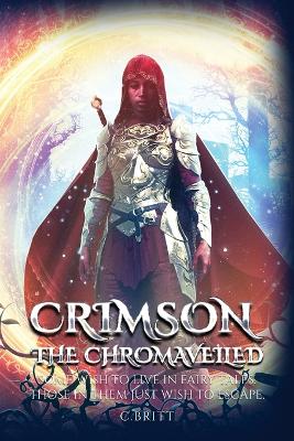 Book cover for Crimson the Chromaveiled