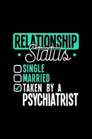 Cover of Relationship Status Taken by a Psychiatrist