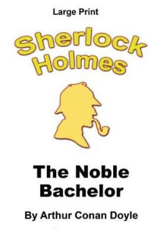 Cover of The Noble Bachelor