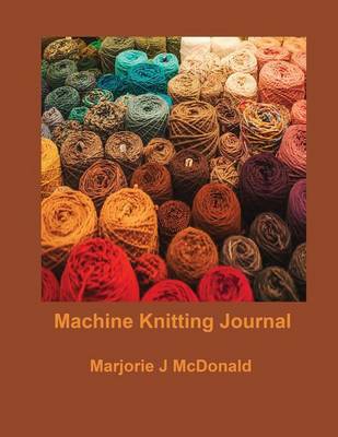 Book cover for Machine Knitting Journal