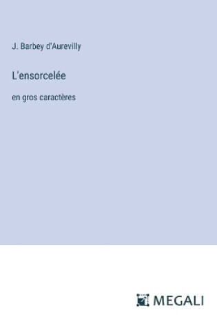 Cover of L'ensorcelée