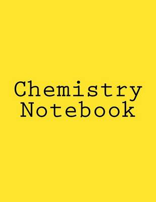 Book cover for Chemistry Notebook