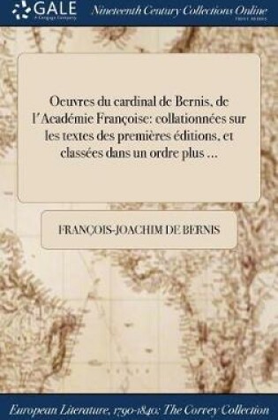 Cover of Oeuvres Du Cardinal de Bernis, de L'Academie Francoise