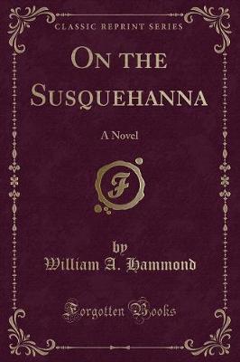 Book cover for On the Susquehanna