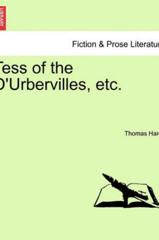 Cover of Tess of the D'Urbervilles, Etc.