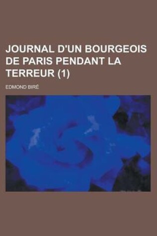 Cover of Journal D'Un Bourgeois de Paris Pendant La Terreur (1)