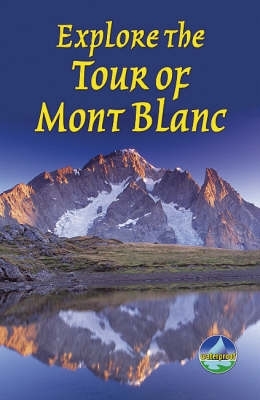 Book cover for Explore the Tour of Mont Blanc