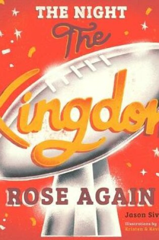 Cover of The Night The Kingdom Rose Again