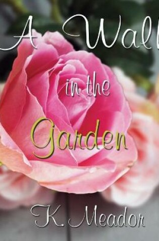 Cover of A Walk in the Garden