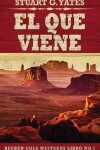 Book cover for El Que Viene