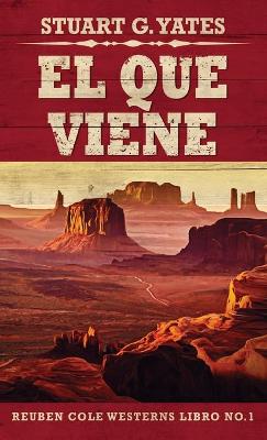 Book cover for El Que Viene
