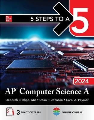 Book cover for 5 Steps to a 5: AP Computer Science a 2024